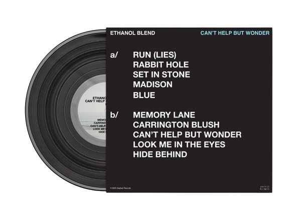 Ethanol Blend 'Cant Help But Wonder' Vinyl